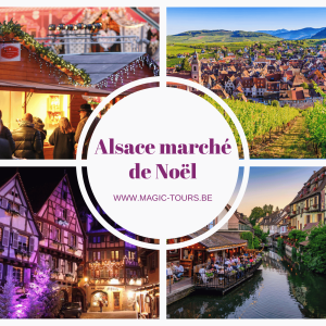 Alsace Noël 14 et 16 Décembre 2025